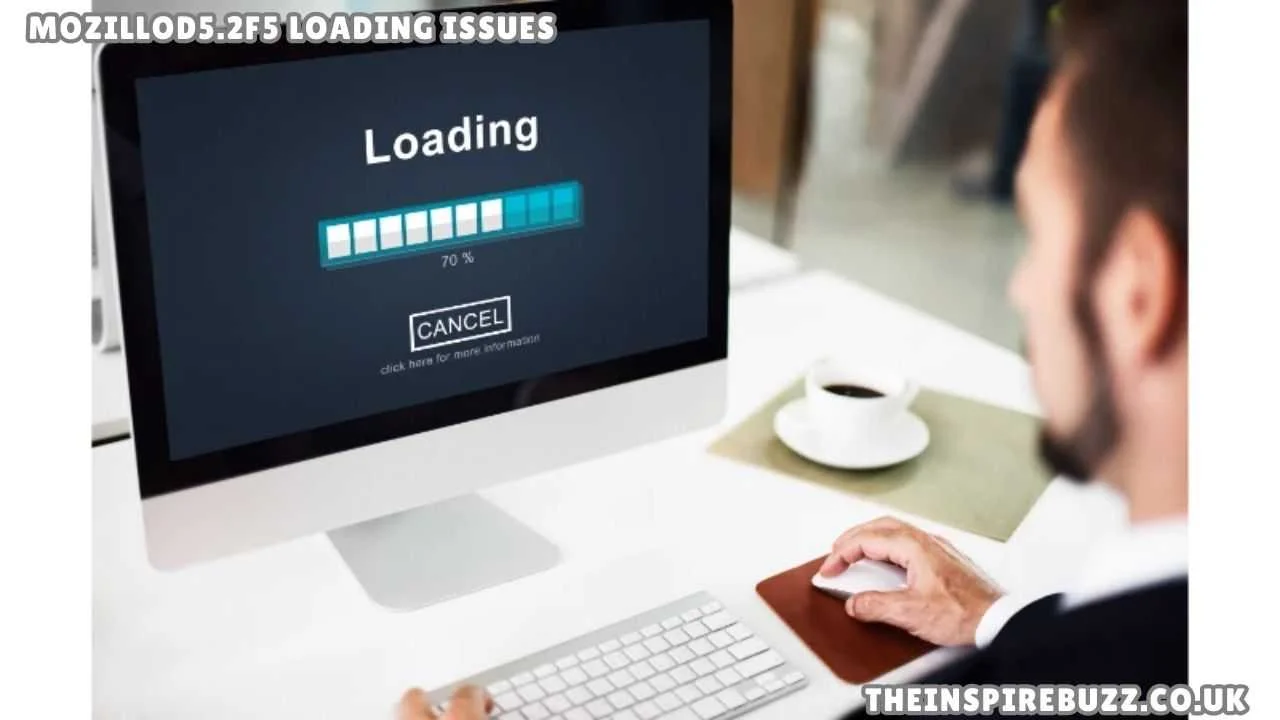 mozillod5-2f5-loading-issues